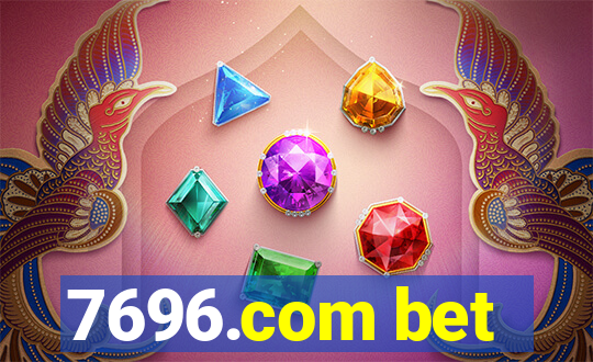 7696.com bet